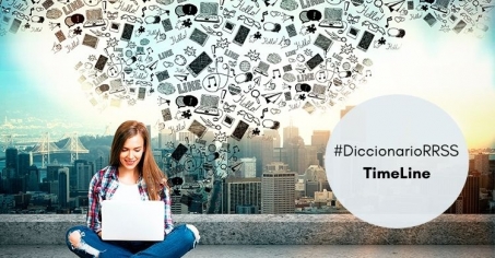 Diccionario RRSS | TimeLine Hoy más que explicaros un término, os vamos a contar cómo se llama algo que absolutamente todos los...